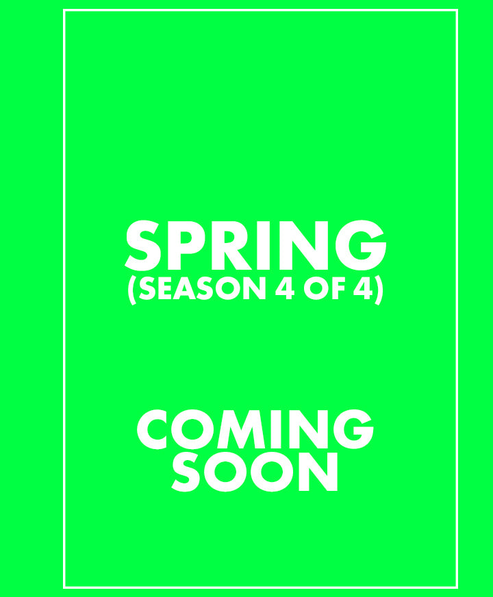 Spring (Season 4 of 4)